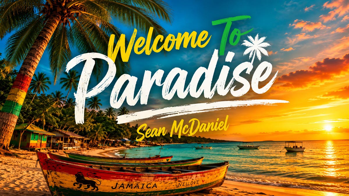 Welcome To Paradise by Sean McDaniel | New Summer Single 4.9 (9)